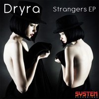 Strangers - EP - Dryra