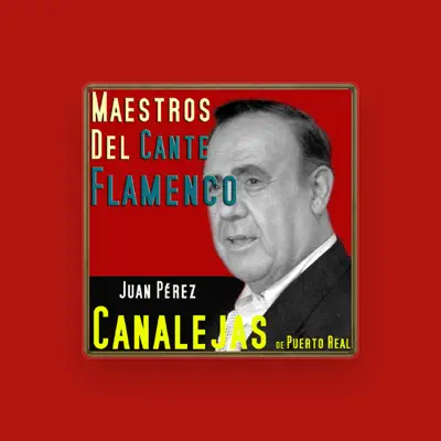 Listen to Canalejas de Puerto Real, watch music videos, read bio, see tour dates & more!