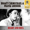 Hoagy Carmichael - Heart and soul