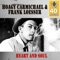 Heart and Soul (Remastered) - Hoagy Carmichael & Frank Loesser lyrics