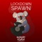 Spawn - Lockdown lyrics