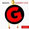 Summer Love - Bazuka lyrics