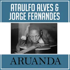 Aruanda - Single - Ataulfo Alves Aruanda - Single - Ataulfo Alves