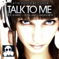 Talk To Me - Single - Steve Aguirre, Hever Jara & Andres Riiox