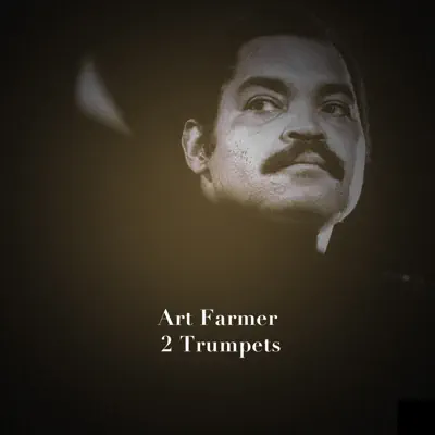 2 Trumpets - Art Farmer