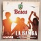 La Bamba (DJ Rebel Radio Edit) - Besos lyrics