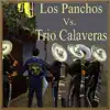 Stream & download Los Panchos vs. Trío Calaveras