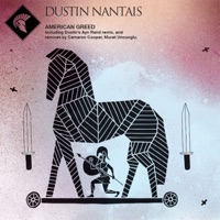 American Greed (Remixes) - EP - Dustin Nantais