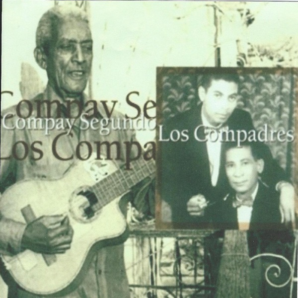 Compay Segundo Y Los Compadres