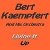 Bert Kaempfert and His Orchestra - Tipsy Gypsy