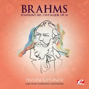 Brahms: Symphony No. 3 in F Major, Op. 90  (Remastered)