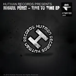 Time to Time - Single - Miguel Pérez Time to Time - Single - Miguel Pérez