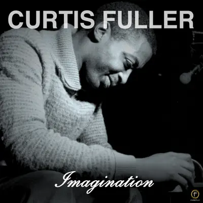 Imagination - Curtis Fuller