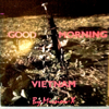 Good Morning Vietnam - EP - Mission-X