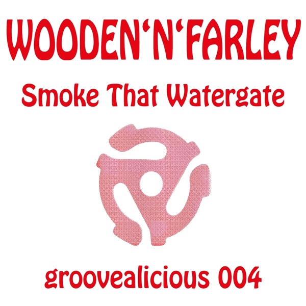 Smoke That Watergate - Single