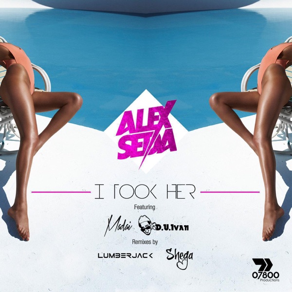 I Took Her (Remixes) - EP