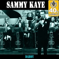 Daddy (Remastered) - Single - Sammy Kaye