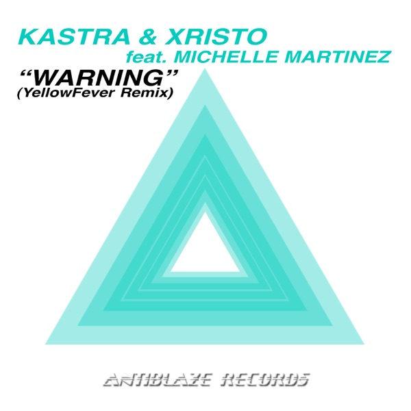 Warning (YellowFever Remix) [feat. Michelle Martinez]