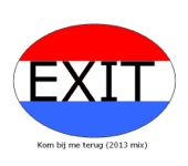 Kom Bij Me Terug (2013 Mix) - Single