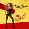 DERIN DARBE