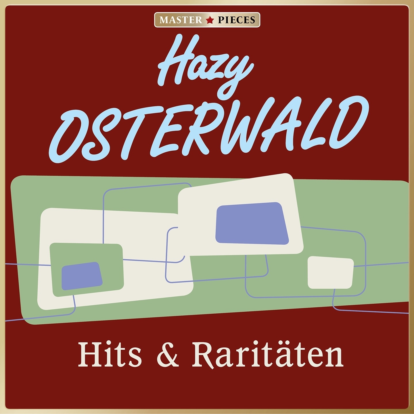 Masterpieces Presents Hazy Osterwald: Hits & Raritäten