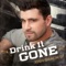 Drink It Gone - Josh Gracin lyrics