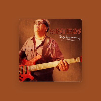 Listen to Pepe Hernández, watch music videos, read bio, see tour dates & more!