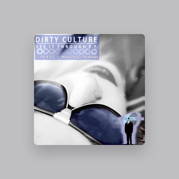 Dirty Culture's avatar