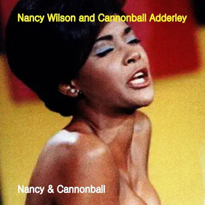Nancy & Canonball - Cannonball Adderley Nancy & Canonball - Cannonball Adderley