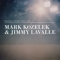 Perils from the Sea - Mark Kozelek Perils from the Sea - Mark Kozelek