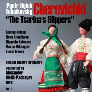 Cherevichki: Act I, Scene I, Part 2