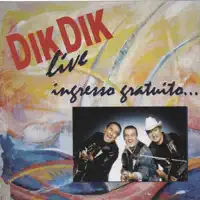 Io mi fermo qui' / viaggio di un poeta (Live) — Dik Dik