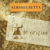 Le origini - Almamegretta