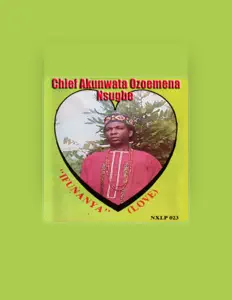 Chief Akunwata Ozoemena Nsugbeを聴いたり、ミュージックビデオを鑑賞したり、経歴やツアー日程などを確認したりしましょう！