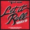 Let It Roll (Tom Swoon Remix) - Flo Rida lyrics