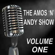 The Amos 'n' Andy Show - Old Time Radio Show, Vol. One - Freeman Gosden & Charles Correll