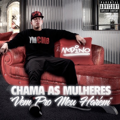 Chama as Mulheres (Vem pro Meu Harém) - Single