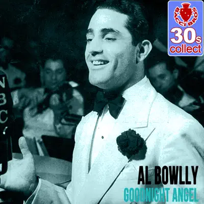 Goodnight Angel (Remastered) - Single - Al Bowlly