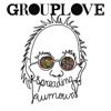 Grouplove - Didn't Have To Go