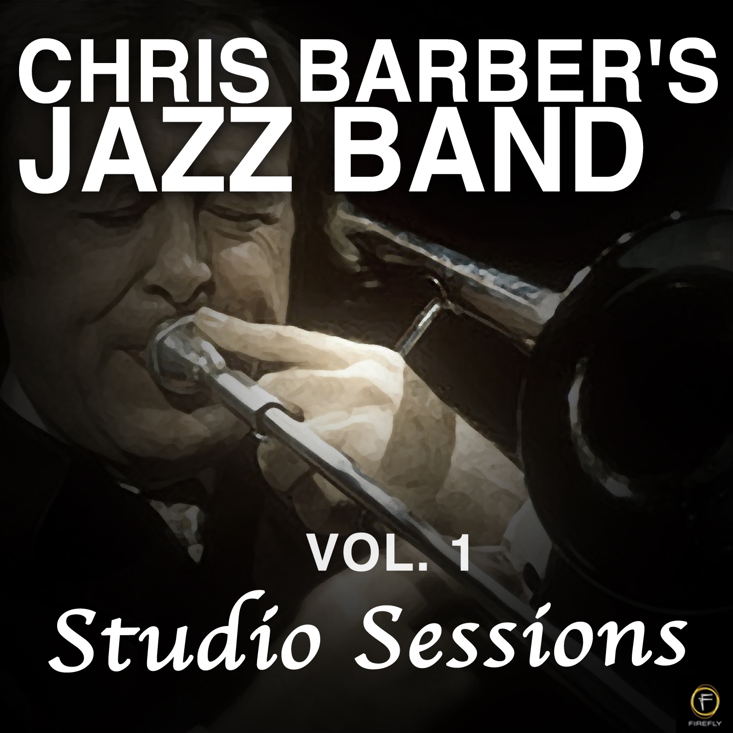 Chris Barber's Jazz Band, Vol. 1 - Studio Sessions