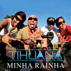 Minha Rainha (Remixes) - Single - Tihuana