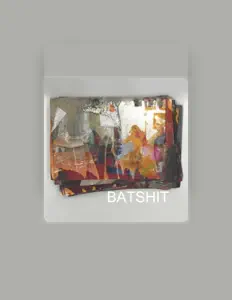 BATSHITを聴いたり、ミュージックビデオを鑑賞したり、経歴やツアー日程などを確認したりしましょう！