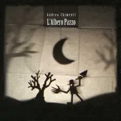 L’albero pazzo - Andrea Chimenti