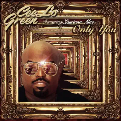 Only You (feat. Lauriana Mae) - Single - Cee Lo Green