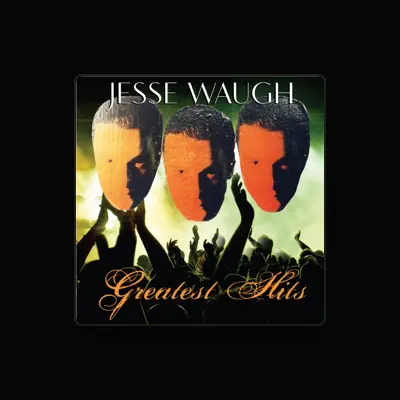 Listen to Jesse Waugh, watch music videos, read bio, see tour dates & more!