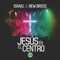 Jesús en el Centro - Israel & New Breed lyrics