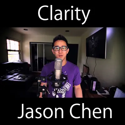 Clarity (Acoustic) - Single - Jason Chen