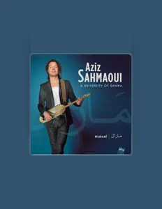 Listen to Aziz Sahmaoui, watch music videos, read bio, see tour dates & more!