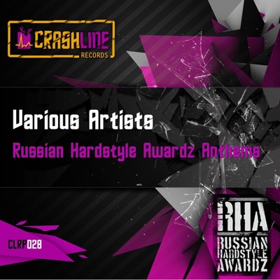 Russian Hardstyle Awardz Anthems - EP