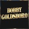 Watchin' Scotty Grow - Bobby Goldsboro lyrics